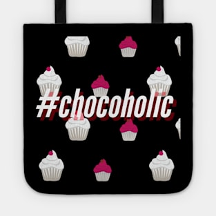 Chocoholic, I Love Chocolate Tote