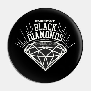 Defunct Fairmont Black Diamonds Baseball Team Pin