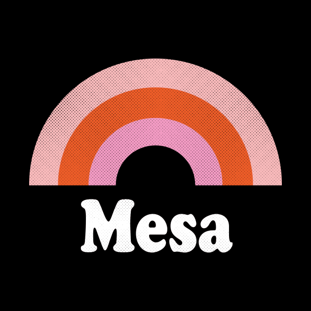 Mesa, Arizona - AZ Retro Rainbow and Text by thepatriotshop