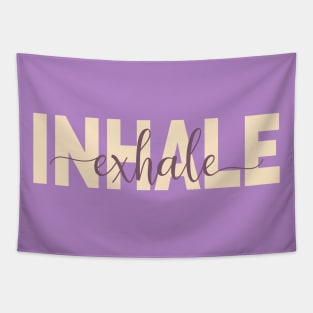 Just Breathe Inhale Exhale Tapestry