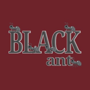 Black ant T-Shirt