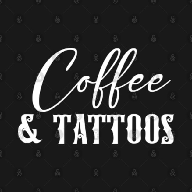 Coffee & Tattoos by GreenCraft