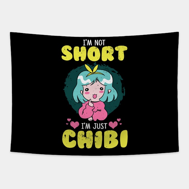 I'm Not Short I'm Just Chibi Anime Kawaii Girl Tapestry by wbdesignz