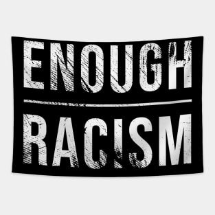 Enough Racism Tapestry