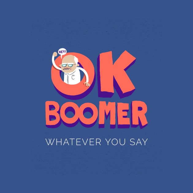Okay Boomer! Hey! Baby Boomers by Evlar