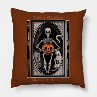 This is October. This is Halloween. Pillow