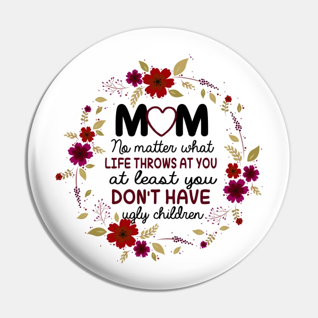 Funny Gift For Moms Pin by KsuAnn