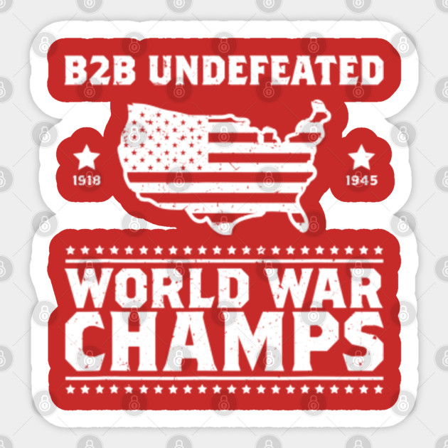 back to back undefeated world war champs