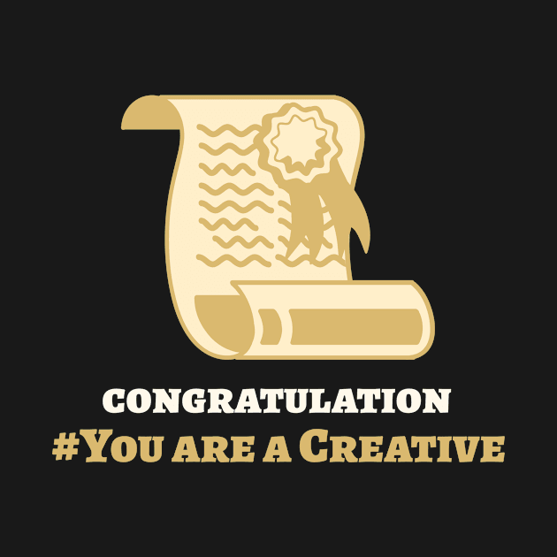 you are a creative by InspirationalDesign