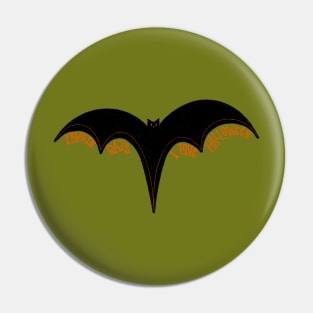 Freakin Bats! Pin