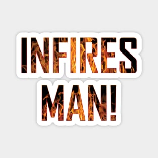 BTS - Infires man! - Quote - Army - JHope, Suga, V, RM, Jin, Jimin, Jungkook Magnet