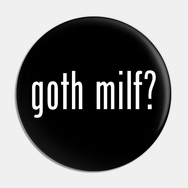 Goth milf? Pin by Wicked9mm
