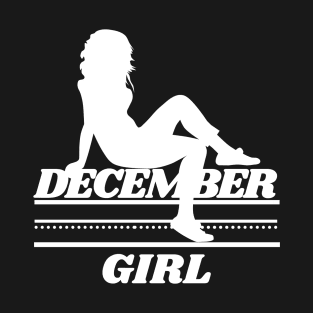 Birthday Gifts for Women December Women December Girl Cool Style T-Shirt