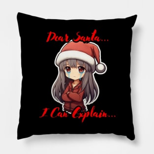 Dear Santa I Can Explain Anime Girl Pillow