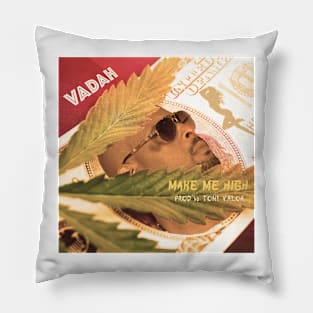 Make Me High Pillow