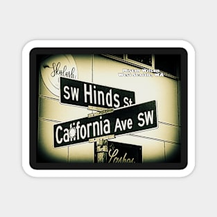 Hinds & California, West Seattle, SIGNATURE by Mistah Wilson Magnet