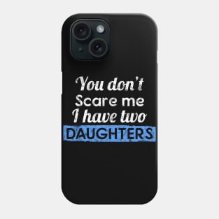 Daughters Phone Case