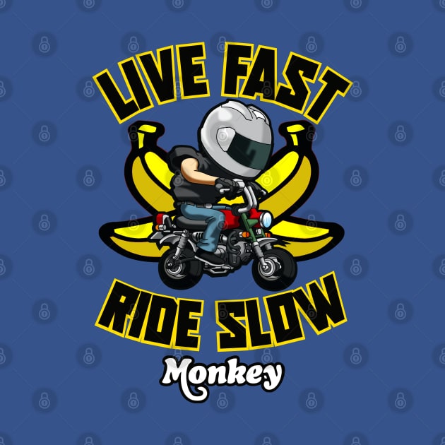 HONDA MONKEY front/back design LIVE FAST RIDE SLOW LOGO BEHIND by wankedah