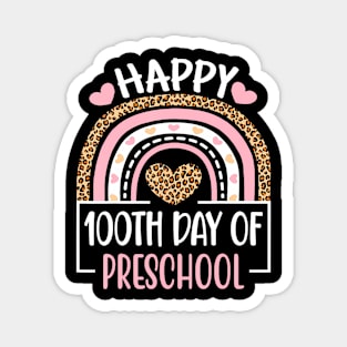 100Th Day Of Preschool 100 Days Of School Teacher Magnet