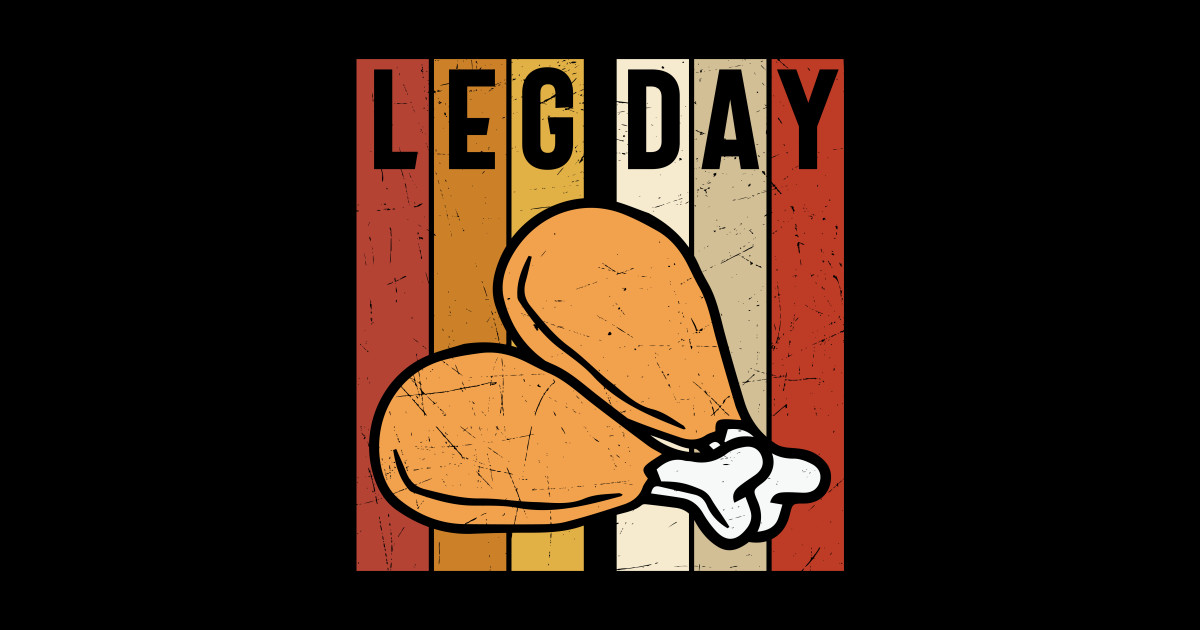 Leg Day chicken joints Chicken Joint Sticker TeePublic