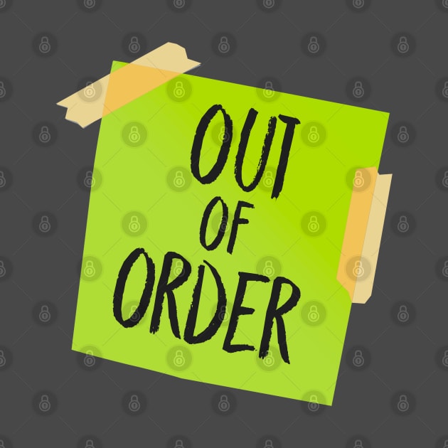 Out of order. Funny humour. Emo.Perfect present for mom mother dad father friend him or her by SerenityByAlex