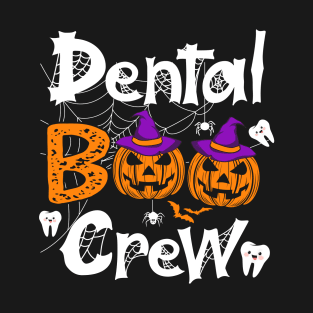 Dental Boo Crew Funny Dentist Halloween Costume T-Shirt