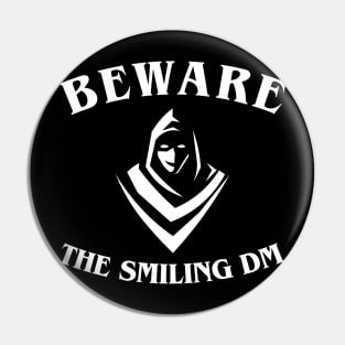 Beware the Smiling Narrator Roleplaying and Larping Tabletop RPG Pin