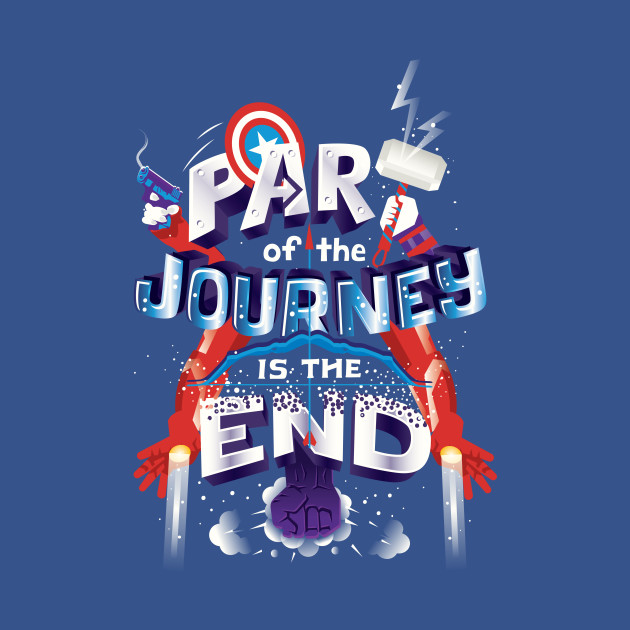 Disover Part of the Journey - Endgame - T-Shirt