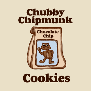 Chubby Chipmunk Chocolate Chip Cokies T-Shirt