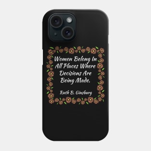 Women Belong In All Places Where Decisions Are Being Made Vintage Phone Case