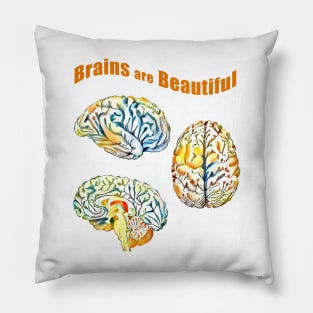 Brains Are Beautiful Pillow
