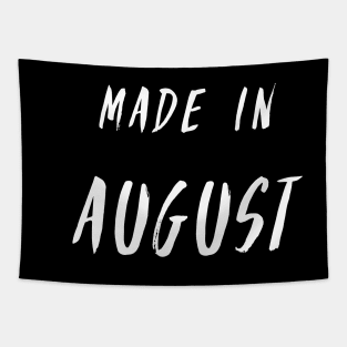 Made in August white text design Tapestry