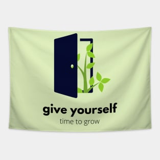 "Give Yourself Time to Grow" Inspirational Quote Typography Art Tapestry