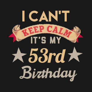 53rd birthday gift T-Shirt