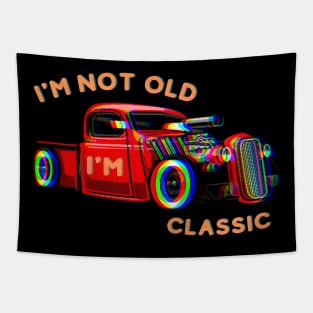 I'm Not Old I'm A Classic Tapestry