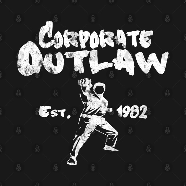 Eternal Entrepreneur : Corporate Outlaw - Karate by FOOTBALL IS EVERYTHING