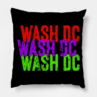 Wash DC Wash DC Wash DC Pillow