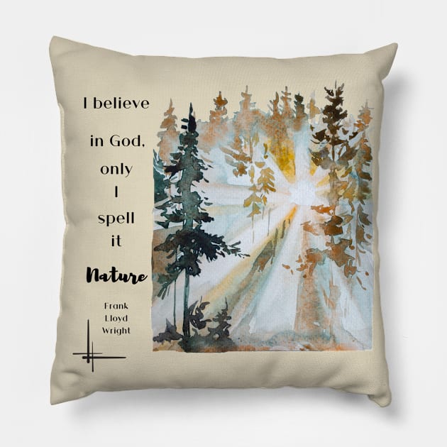 Nature Quote - Frank Lloyd Wright Pillow by Underthespell