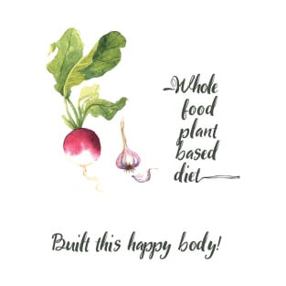 Whole Food Plant Based Vegan Diet in Watercolor and Handwriting T-Shirt