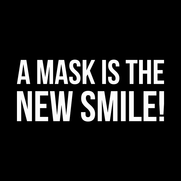 A MASK IS THE NEW SMILE! funny saying quote by star trek fanart and more