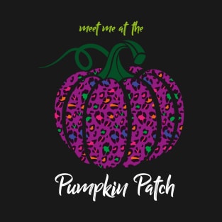 Meet Me At  The Pumpkin Patch 3 T-Shirt