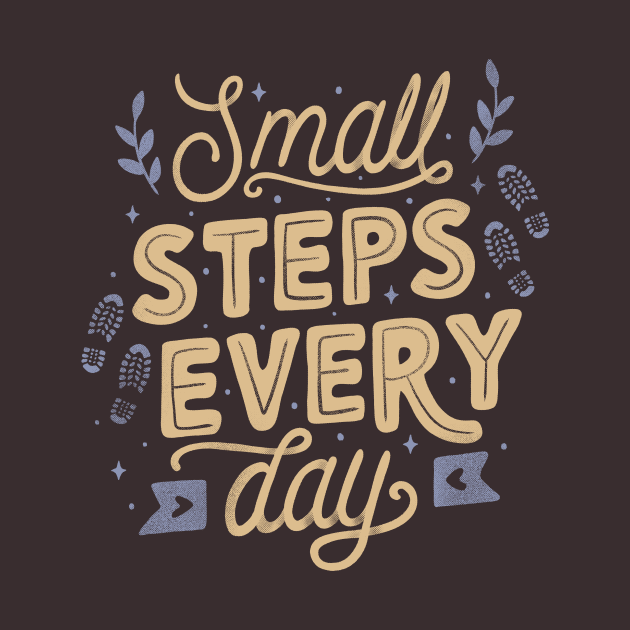 Small Steps Every Day by Tobe_Fonseca