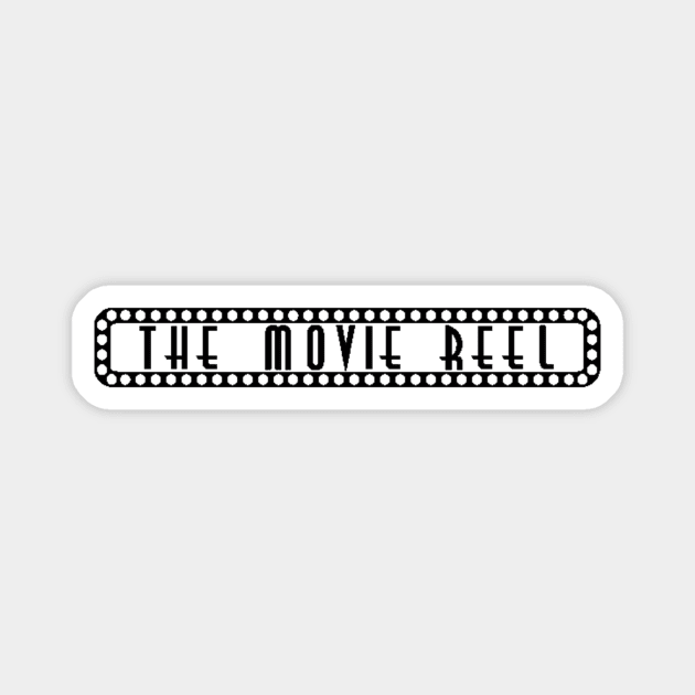 The Movie Reel Channel Theater Marquee Sign Magnet by Popcorn Tees 