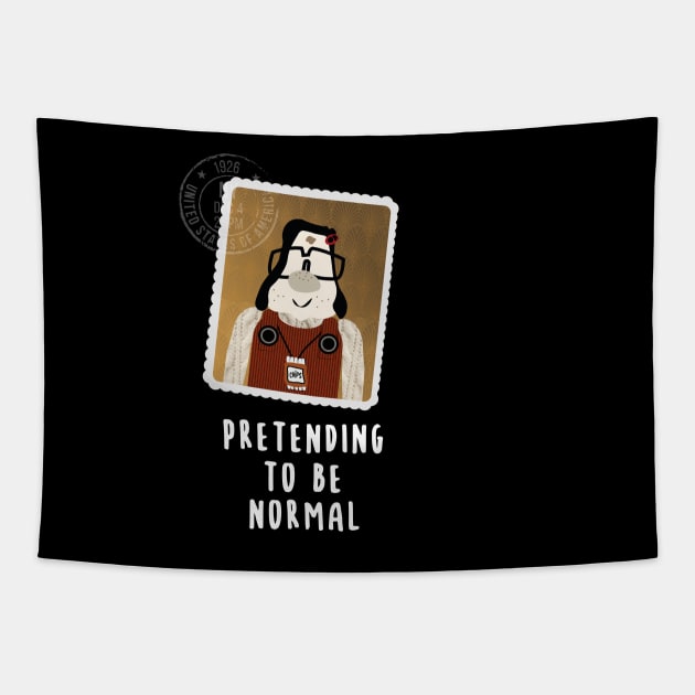 Pretending to be normal - mary and max Tapestry by Naive Rider