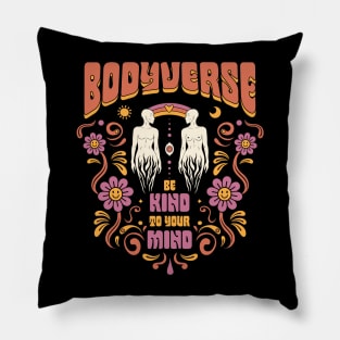 Bodyverse - Be kind to your mind Pillow