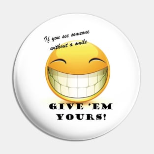 Big smile! Pin