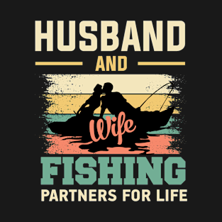 husband and wife fishing partner for life T-Shirt