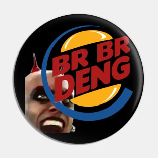 BR BR DENG Pin