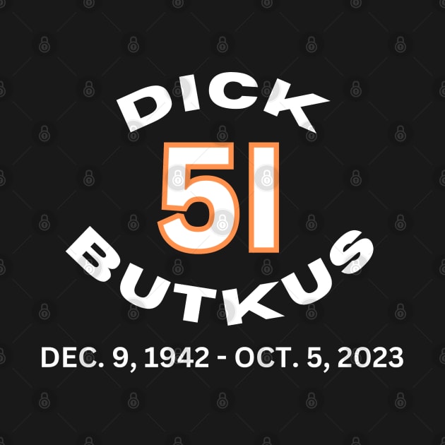 Dick Butkus RIP Tribute Memorial by TeesForThee