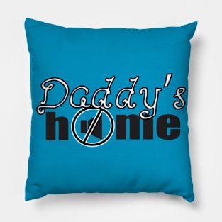 daddy's home Pillow